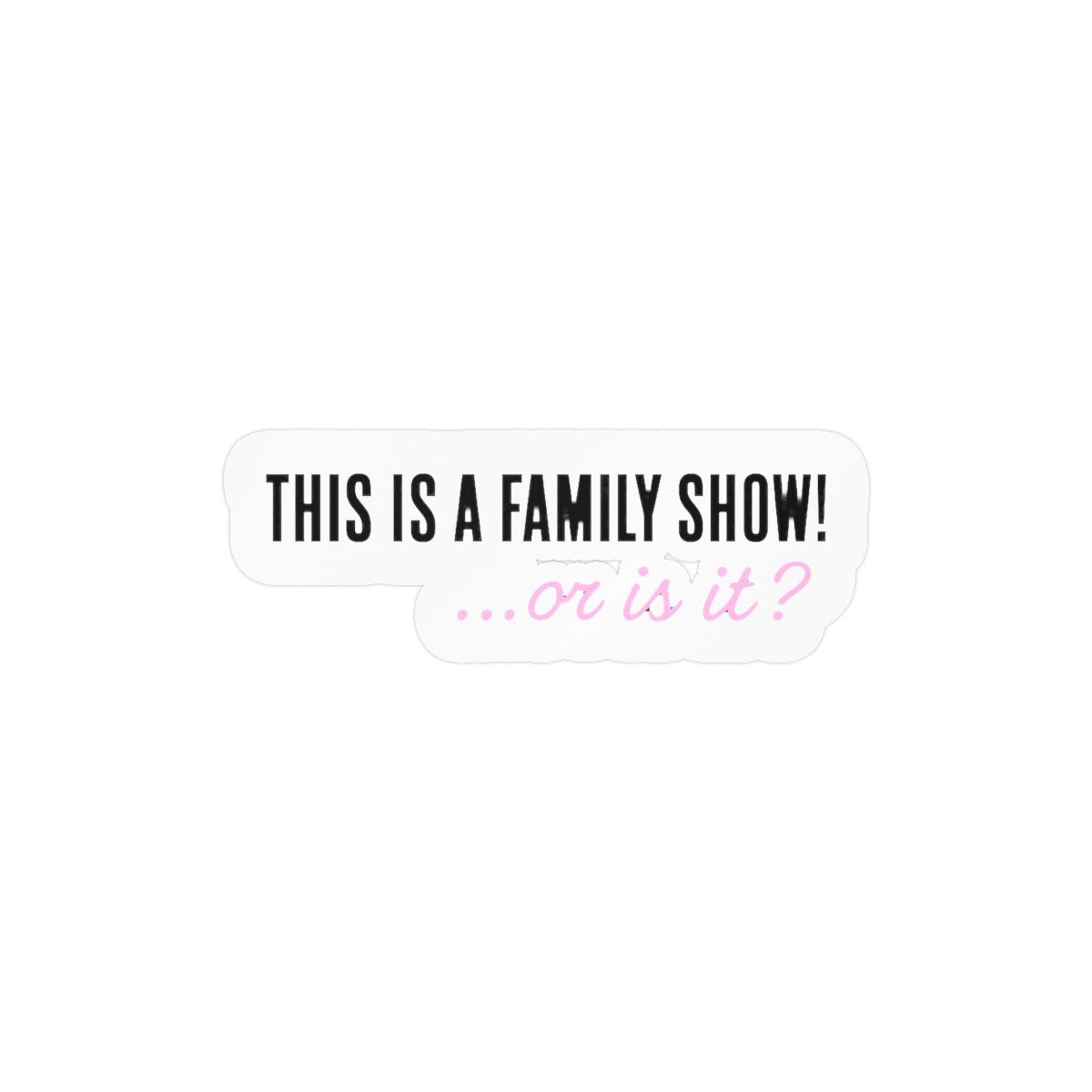 Family Show Sticker | Playful Vinyl Decal — official Spy x Family Stickers